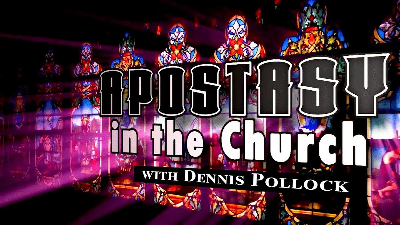Major Apostasies with Dennis Pollock | Christ in Prophecy