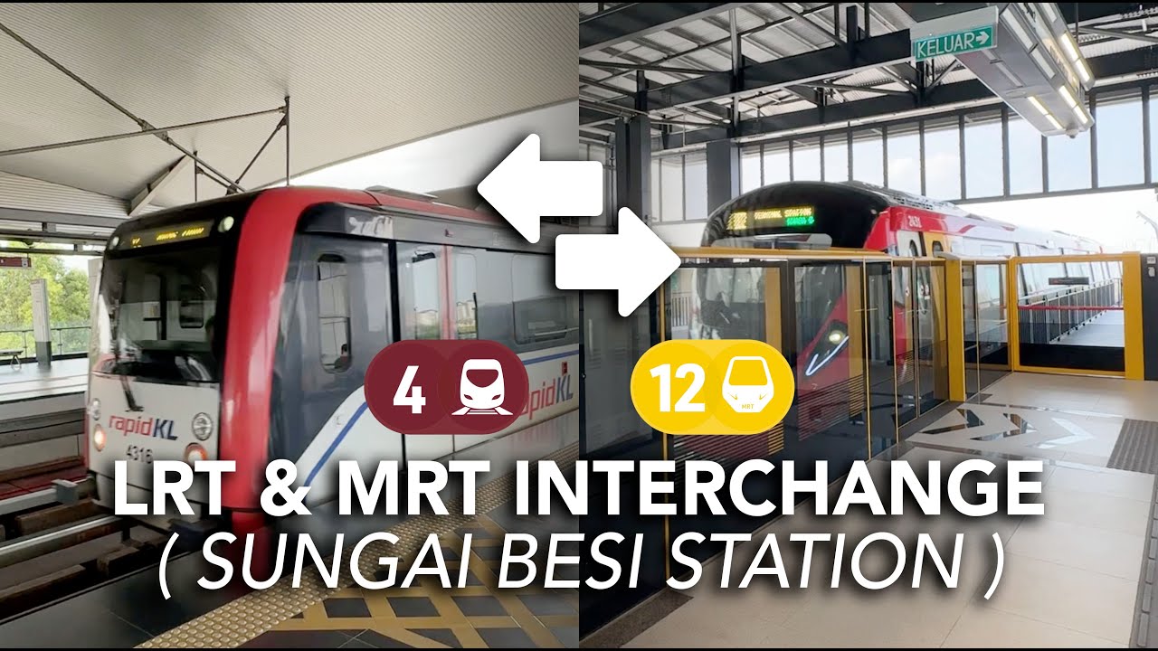 Sungai Besi LRT & MRT Interchange