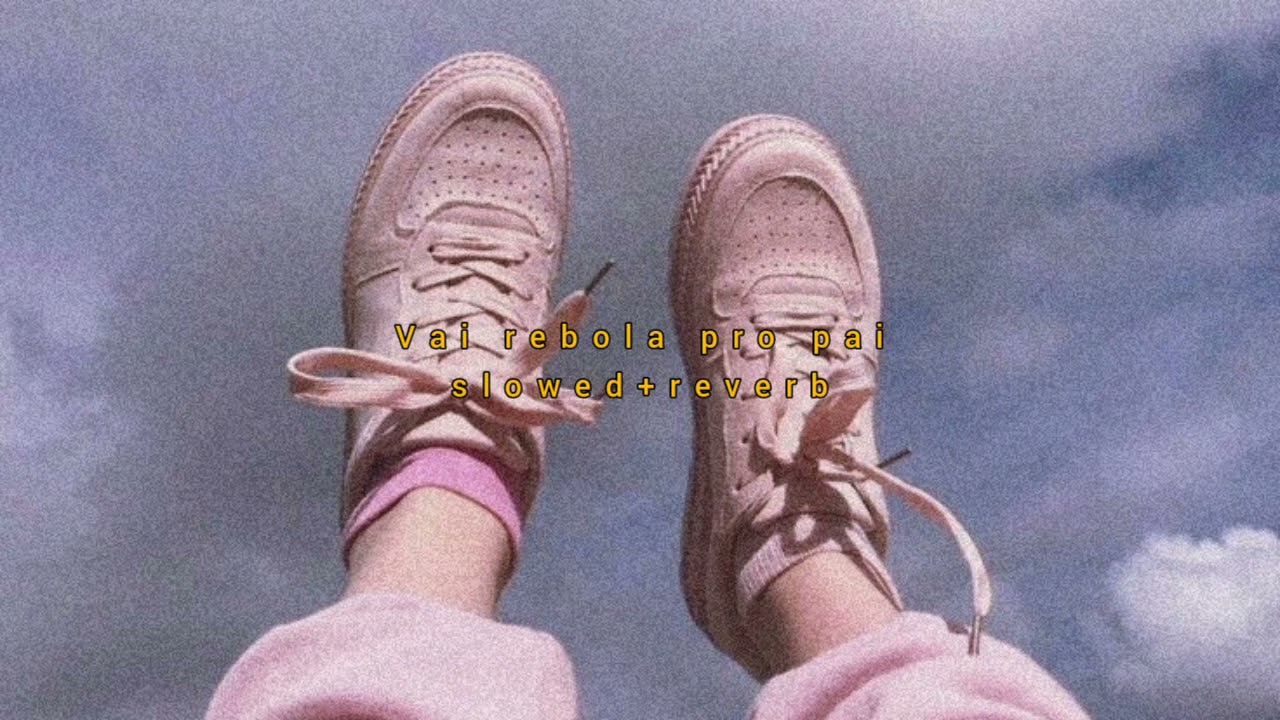 kevin o chris - vai rebola pro pai (slowed + reverb)