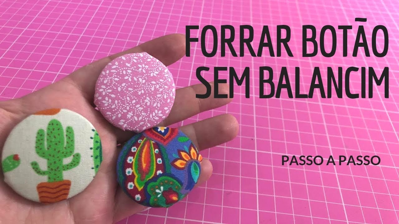 Como forrar botão SEM BALANCIM manualmente - JEITO FÁCIL (e dá p fazer MARIA CHIQUINHA)