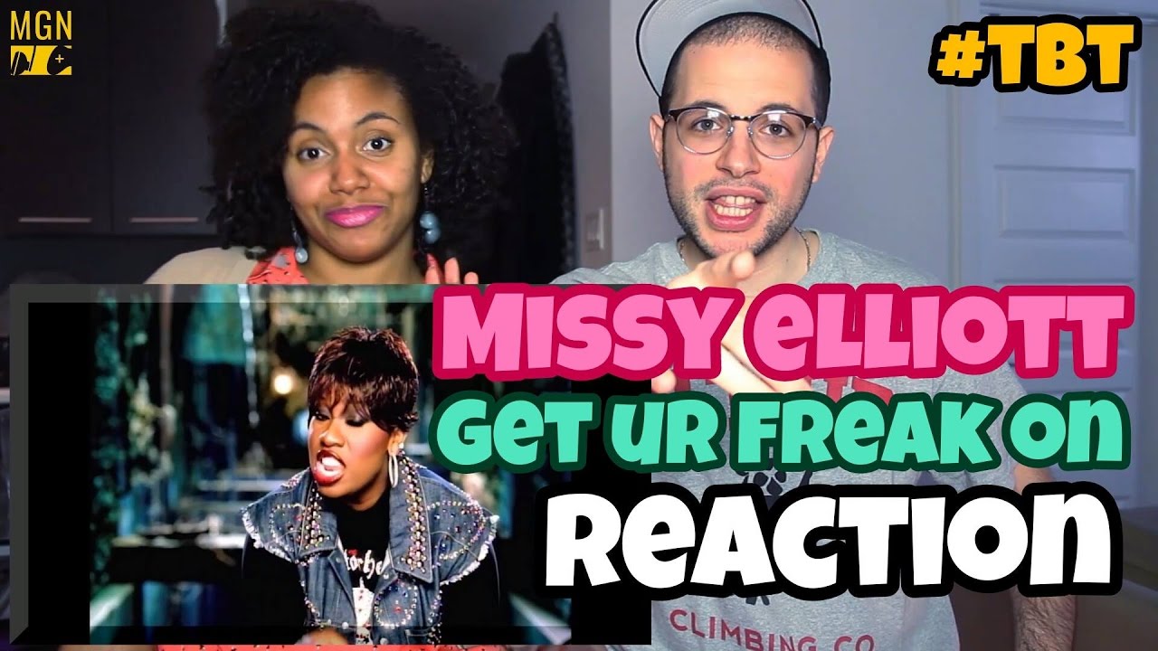 Missy Elliott - Get Ur Freak On - #TBT - REACTION