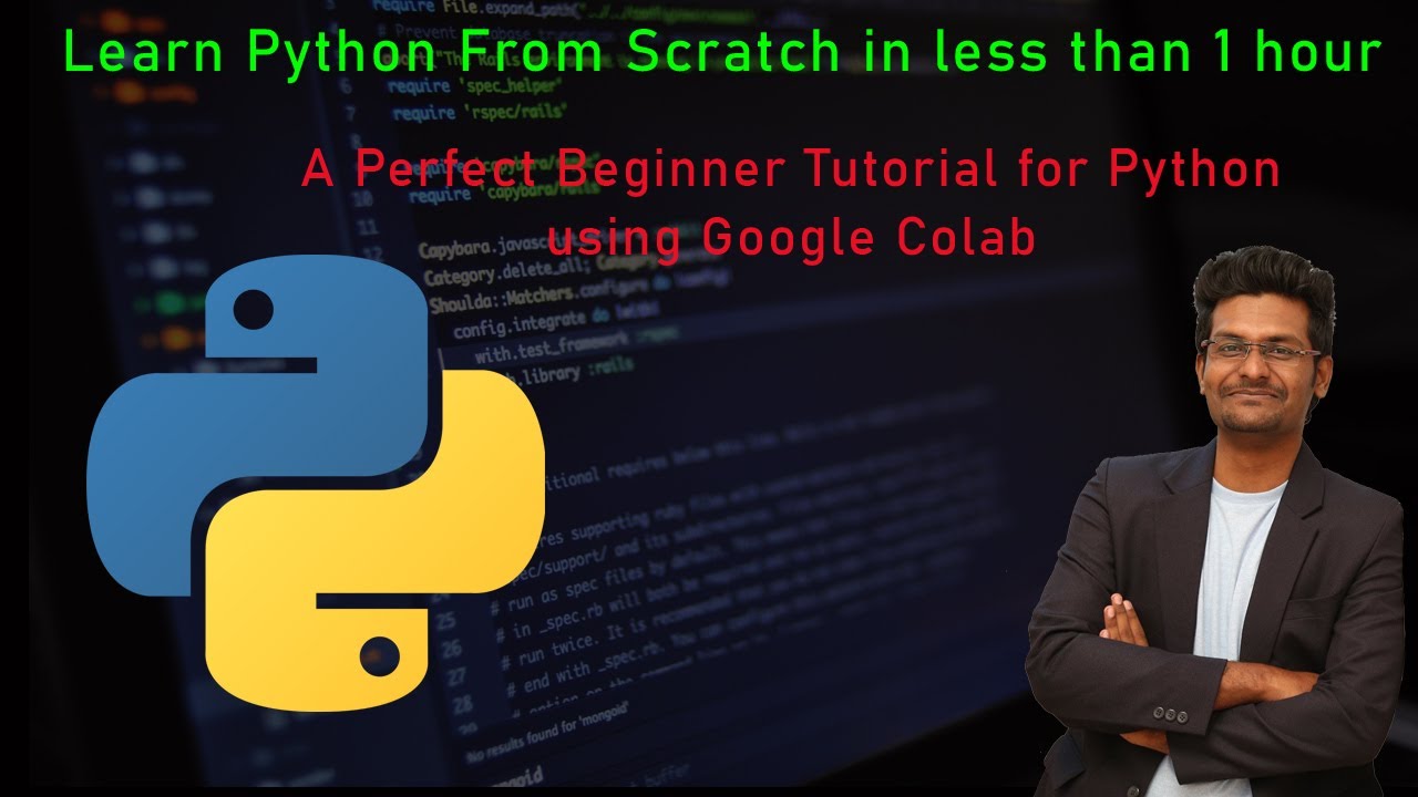 Learn Python Basics using Google Colab | Python Tutorial for Beginners from Scratch