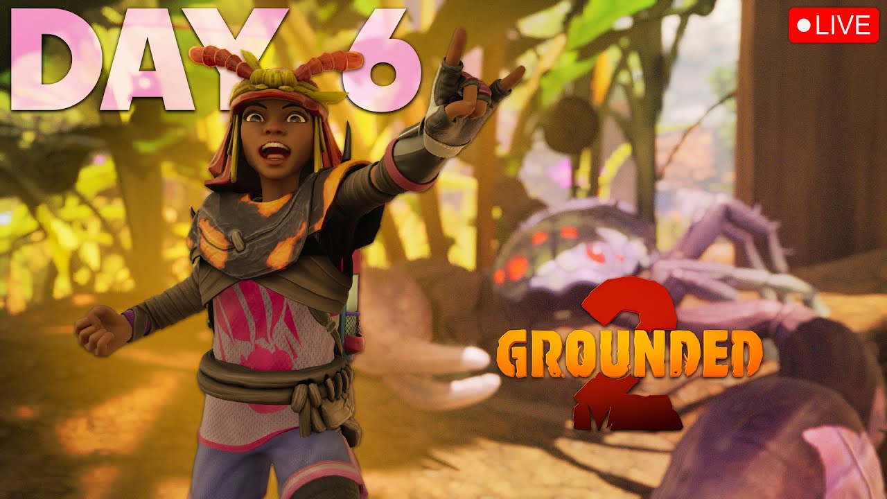 Live 🔴Exploring, Building, and Story Progress In Grounded 2 | Grounded 2 - Day 6