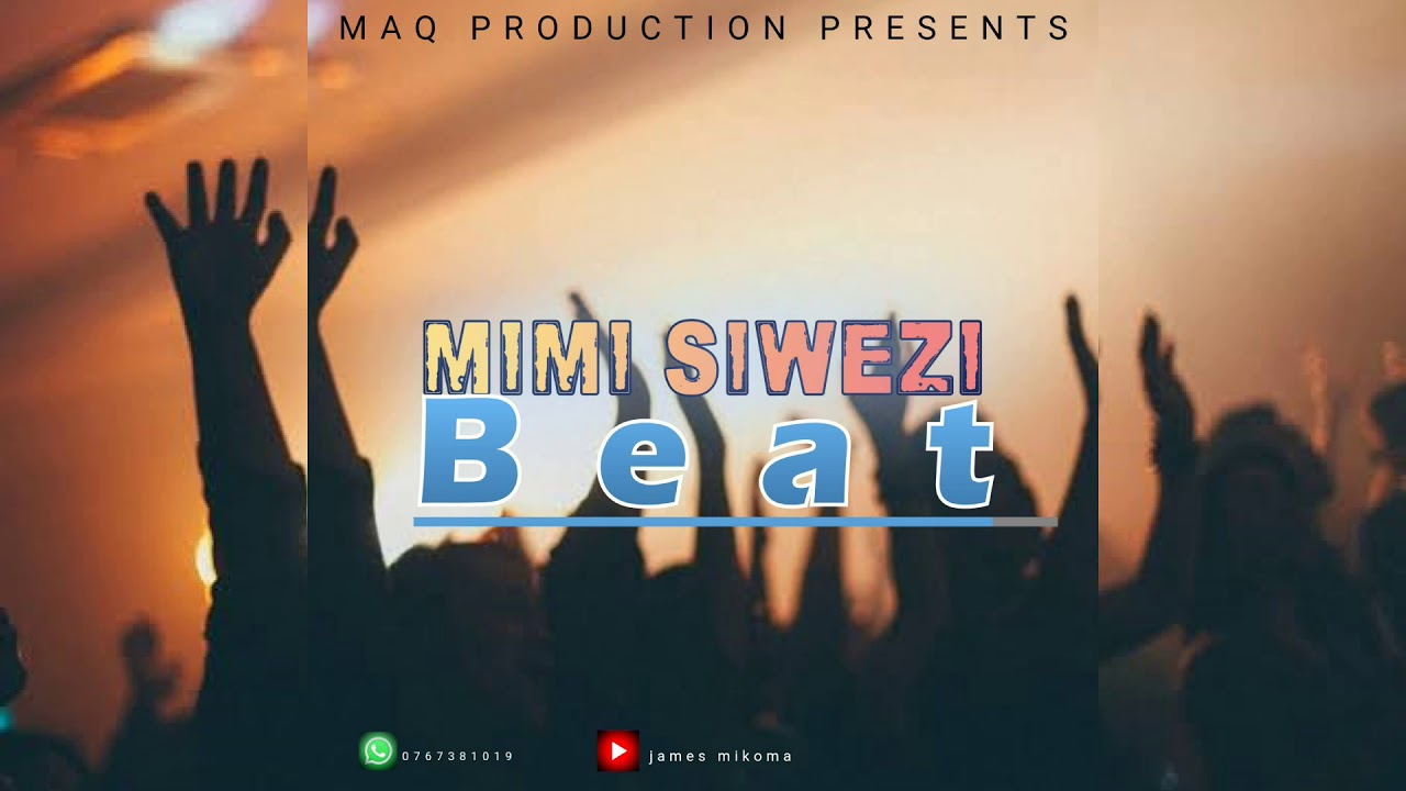 Mimi Siwezi Beat.,_: