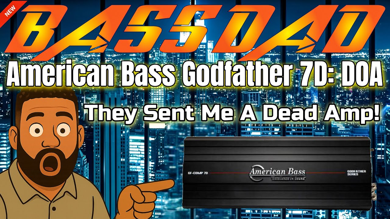 American Bass Godfather 7D: DOA