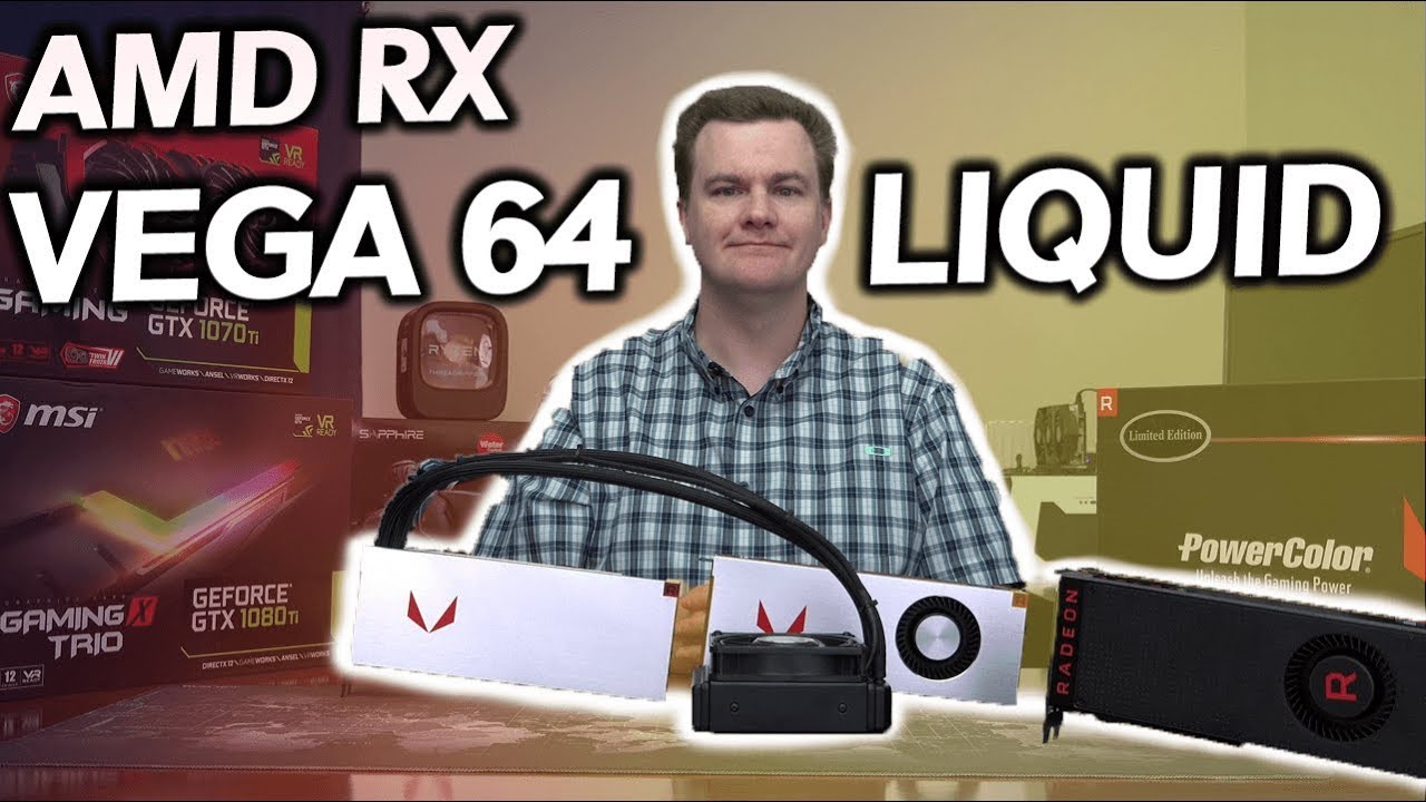 RX Vega 64 Liquid Cooled - Review & 6 Card Comparison