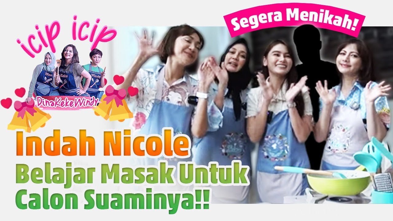 Indah Nicole Ingin Segera Menikah, Temenin Belajar Masak Yuk!!