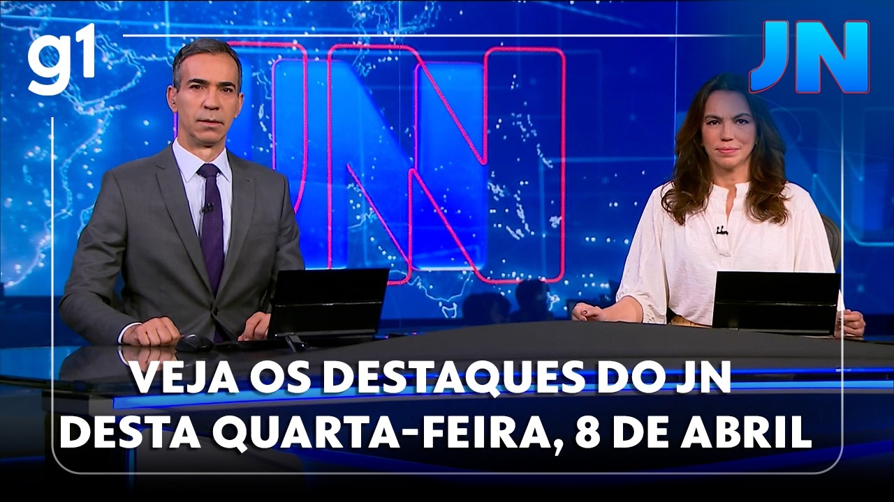Jornal Nacional: Veja os destaques do JN desta quarta-feira, 8 de abril