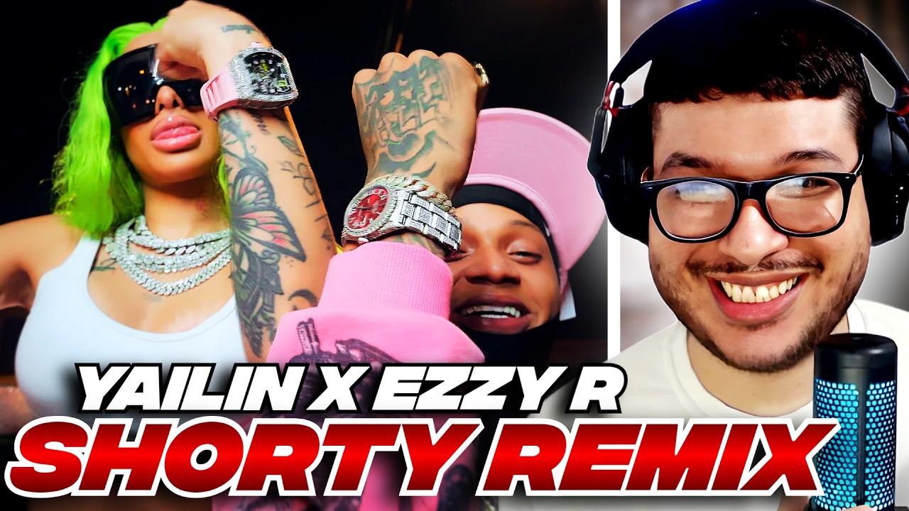 [REACCION] Yailin La Mas Viral x Ezzy R - Shorty Remix (Video Oficial)