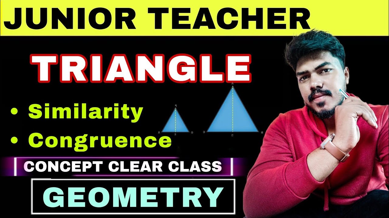 Triangle Congruency and Similarity || GEOMETRY || JUNIOR TEACHER || OTET || RHT || CTET || OSSSC