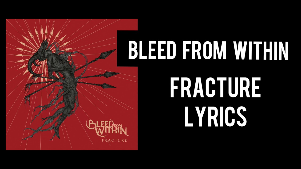 BLEED FROM WITHIN - FRACTURE | LYRICS VIDEO