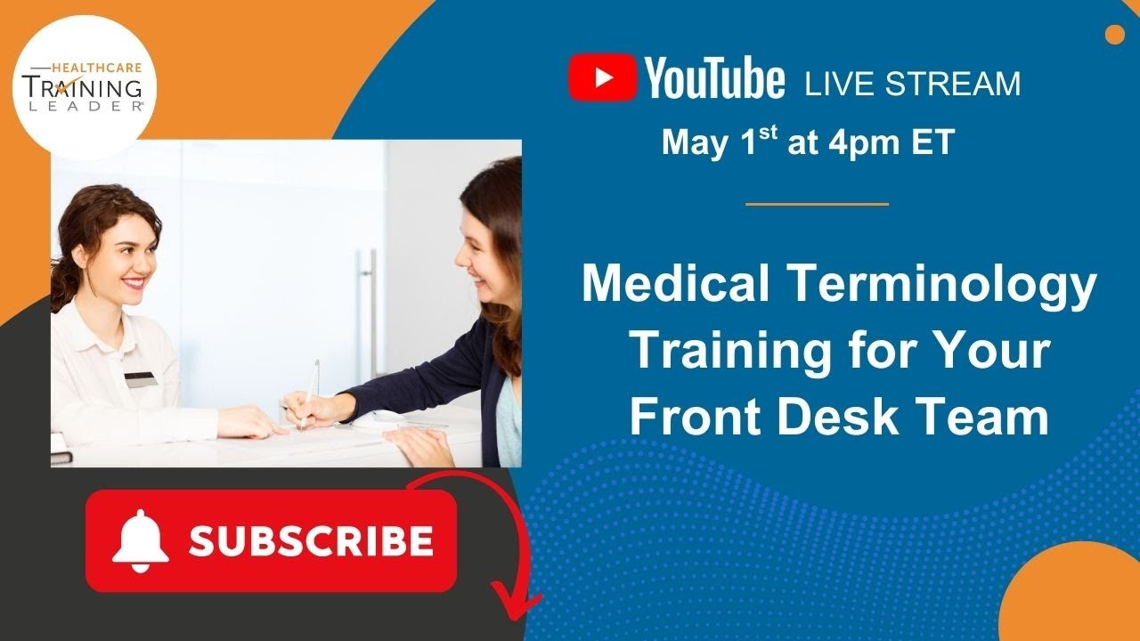 Medical Terminology Training for Your Front Desk Team