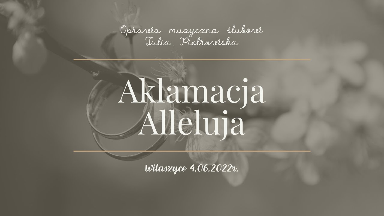 Aklamacja Alleluja | 4.06.2022