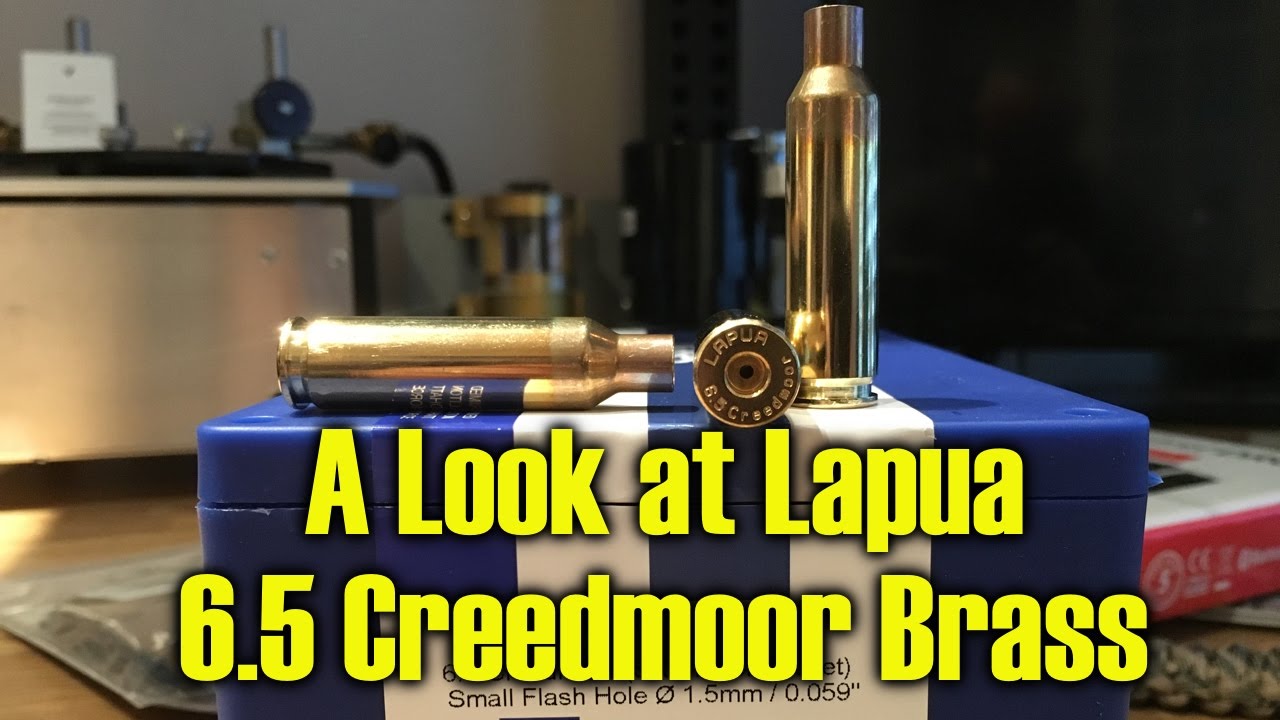 S4 - 02 - A Look at Lapua 6.5 Creedmoor Brass