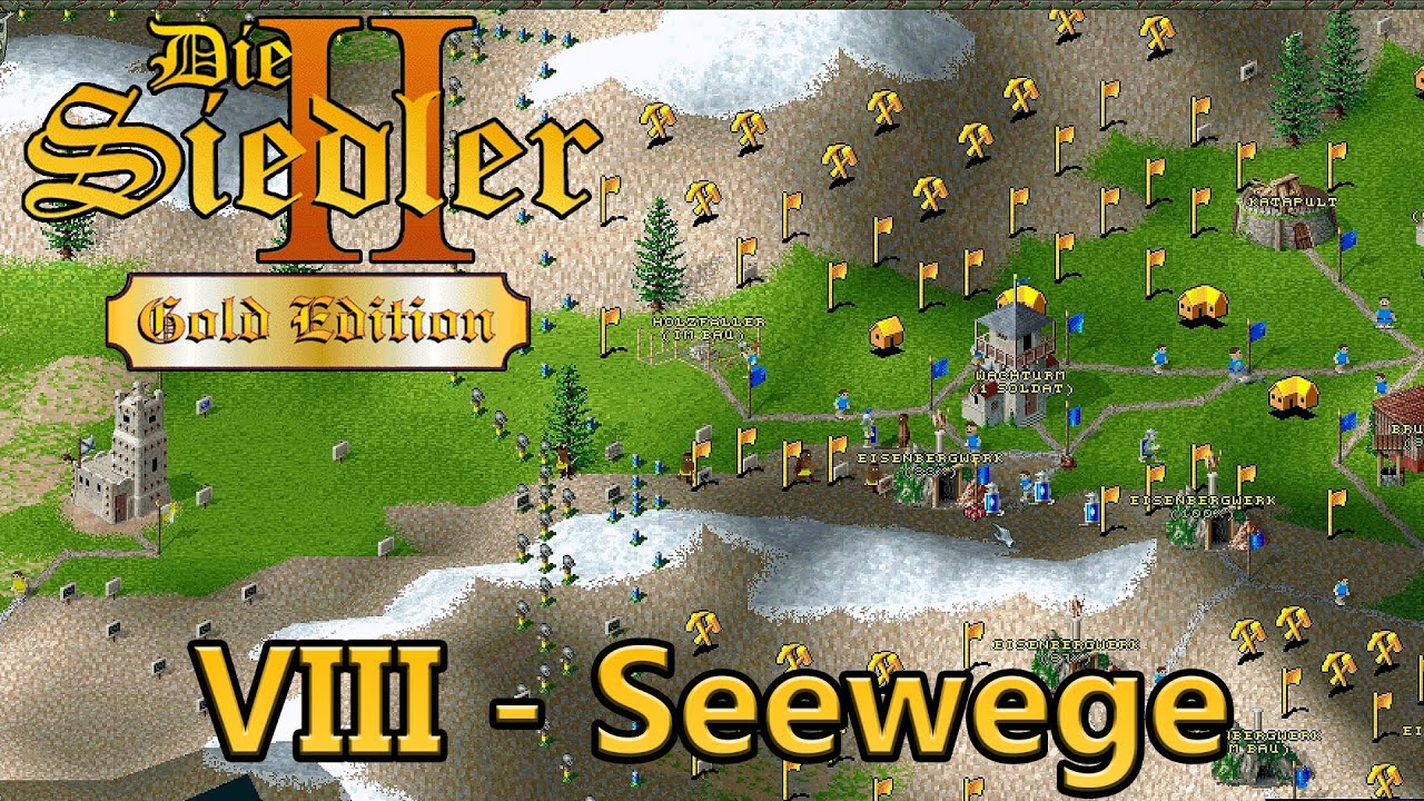 Die Siedler II - Gold Edition - Römische Kampagne - VIII - Seewege  [Deutsch]