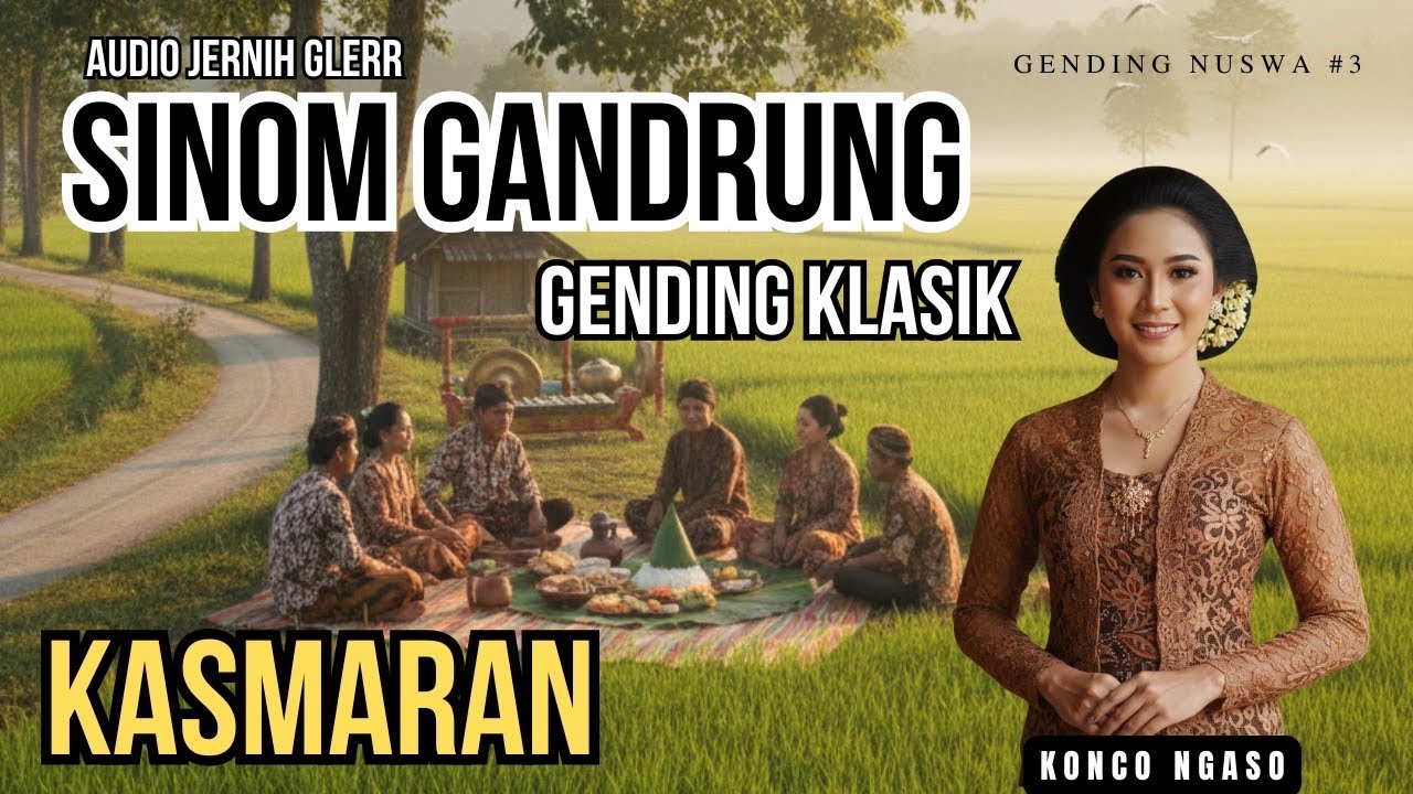 SINOM GANDRUNG | GENDING JAWA KLASIK - KASMARAN | Uyon2 Jawa Nyamleng