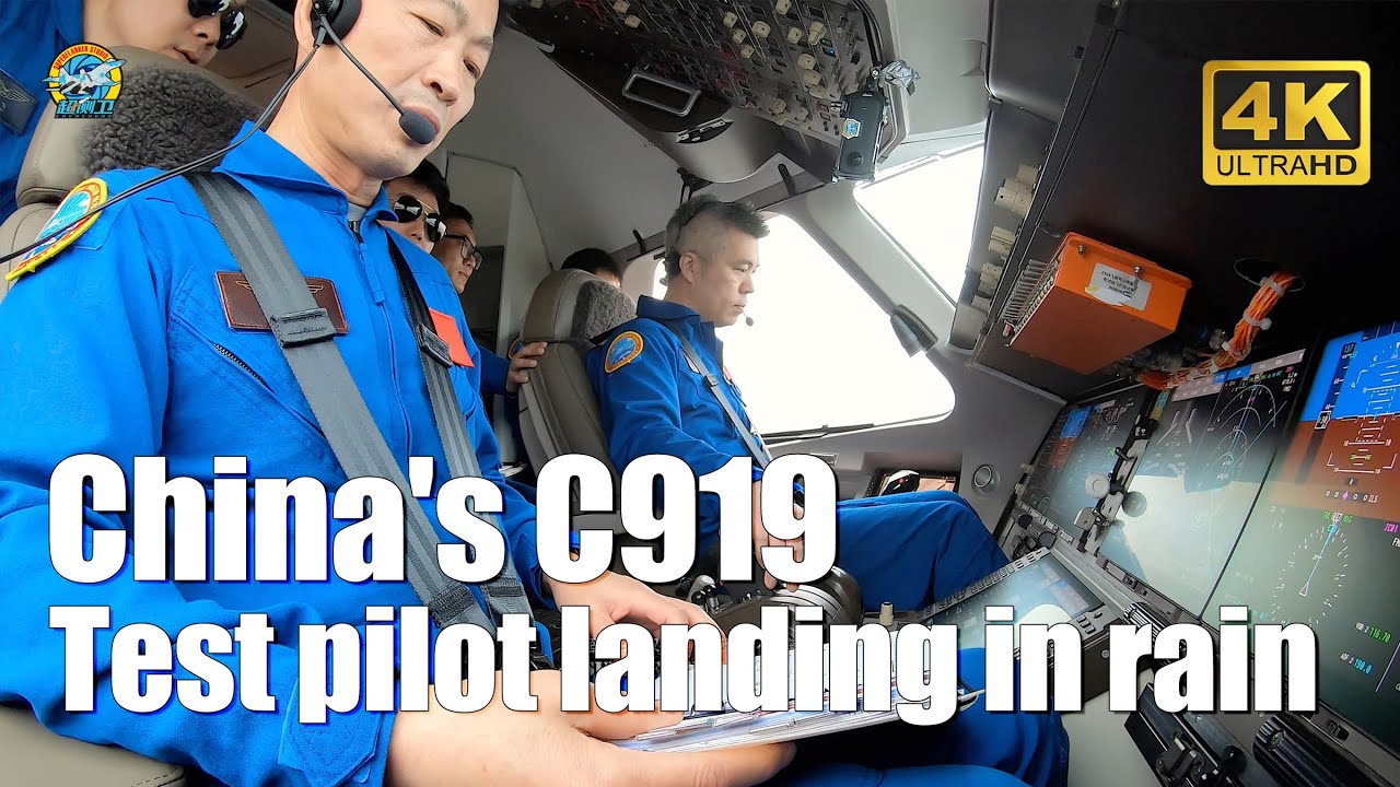 China's C919 test pilot landing in rain