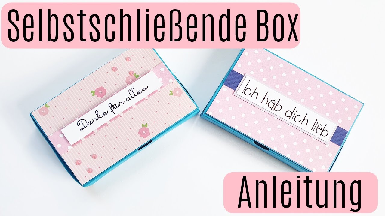 Selbstschließende Box ✿ Goodieverpackung ✿ Anleitung ✿ Basteln mit Papier ✿ Deutsch