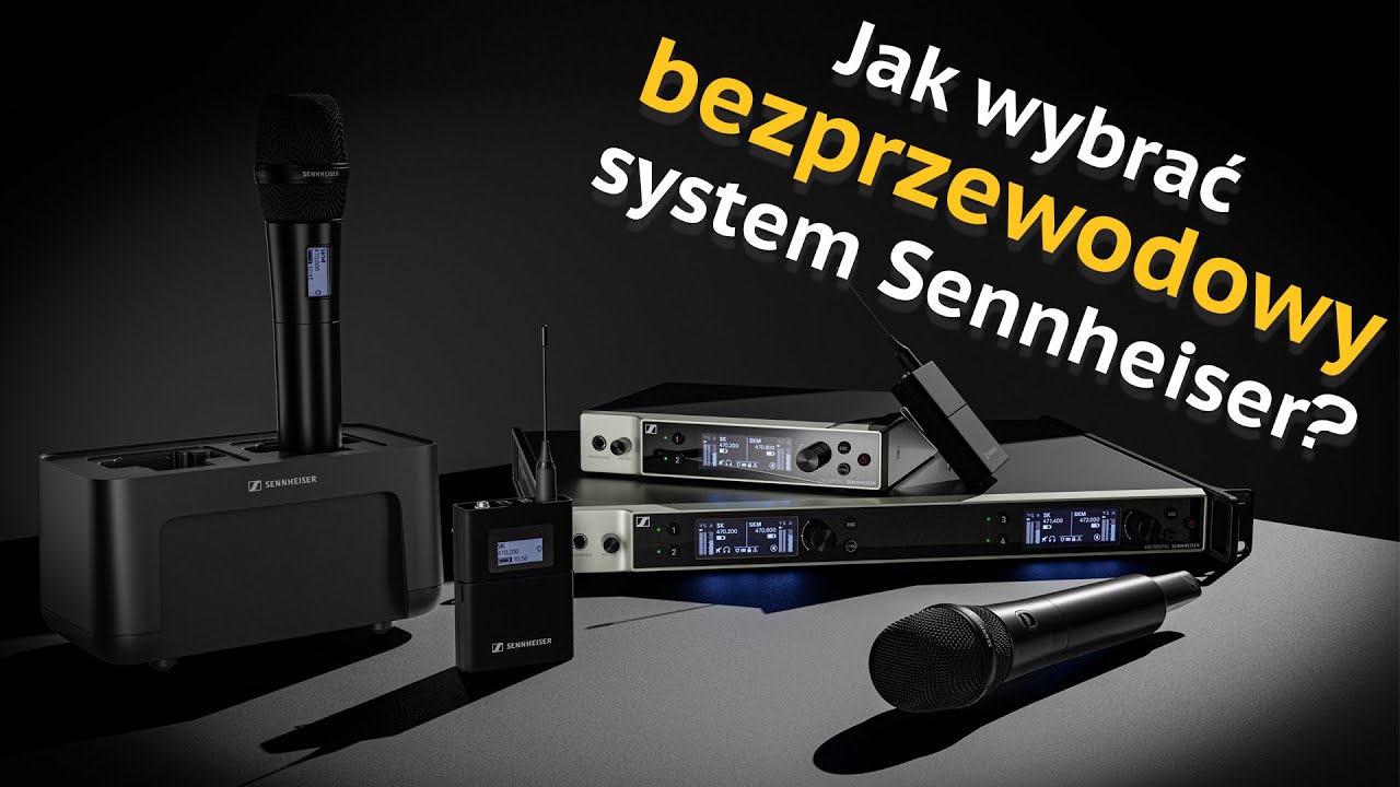 Jak wybrać bezprzewodowy mikrofon Sennheisera?
