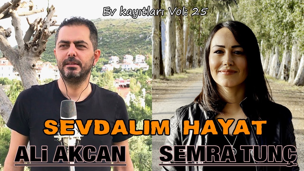 SEVDALIM HAYAT (Zülfü Livaneli) | Ali Akcan | Semra Tunç #25