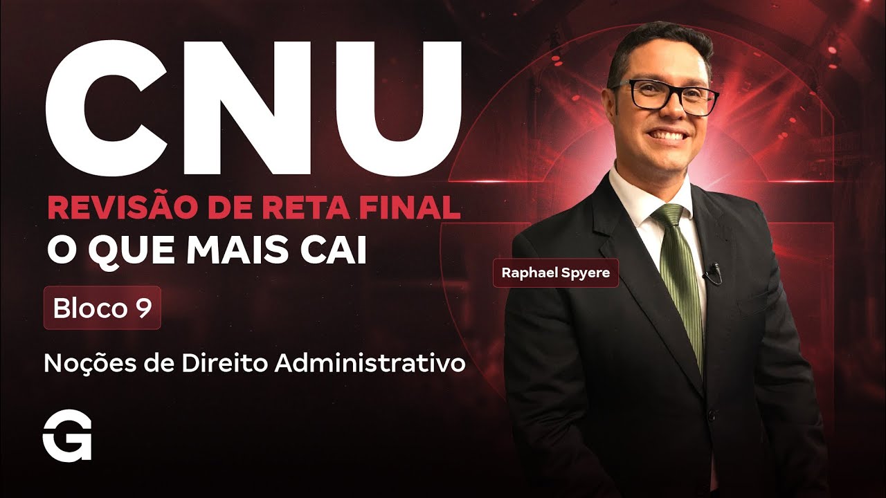 Bloco 9 CNU: O que mais cai em Direito Administrativo