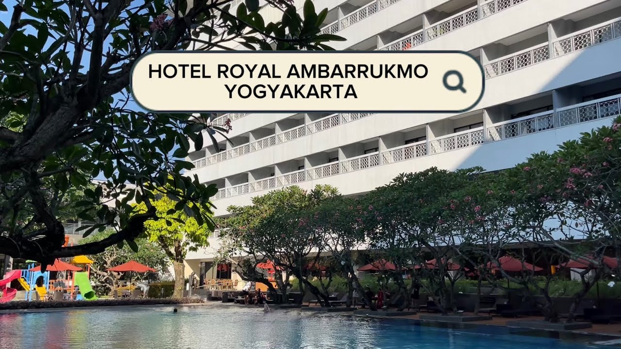 Royal Ambarrukmo Yogyakarta | Review Hotel Mewah