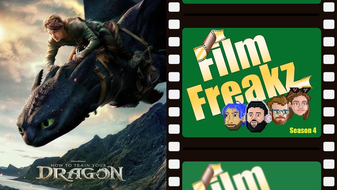 How to Train Your Dragon (2025) | Film Freakz Episode 164