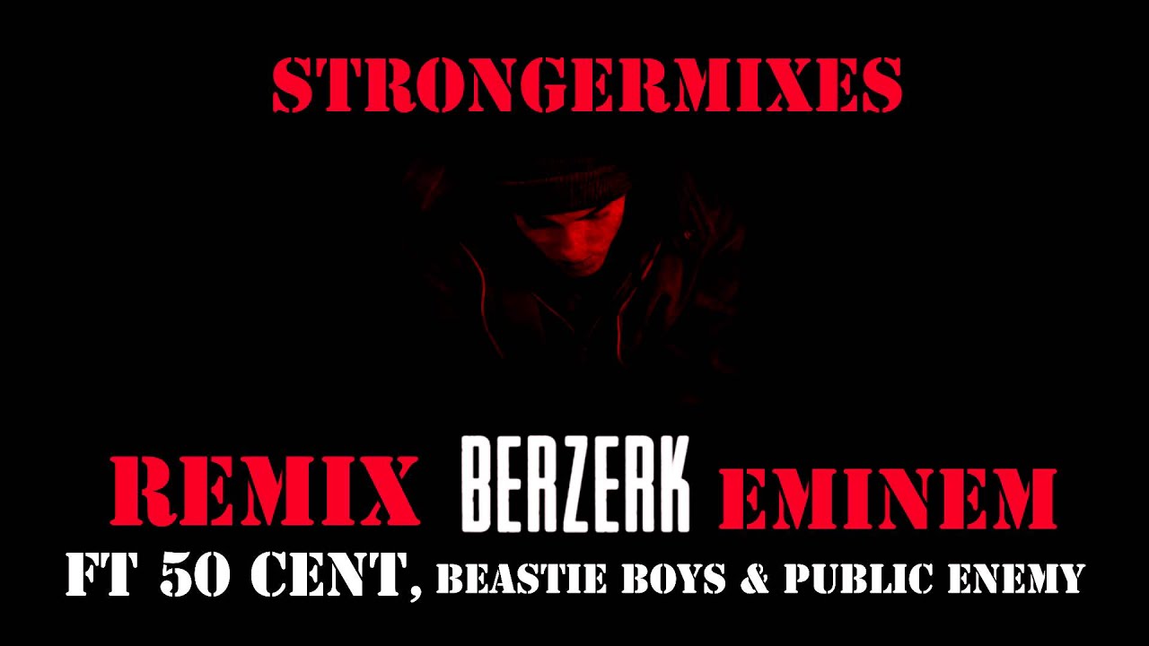 Eminem - Berzerk ft. 50 Cent, Beastie boys & Public Enemy