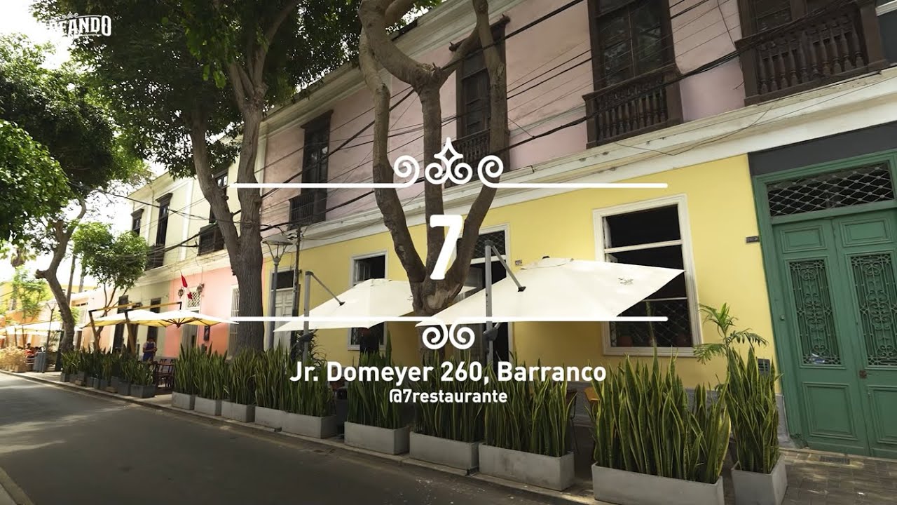 Restaurante 7 en Barranco | Bareando