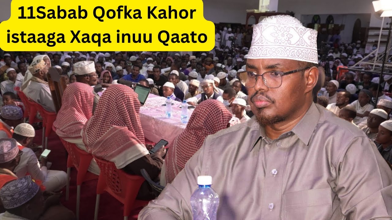 Muxaadaro Cusub || 11Sabab Qofka Kahor istaaga Xaqa inuu Qaato || Sh Xassaan