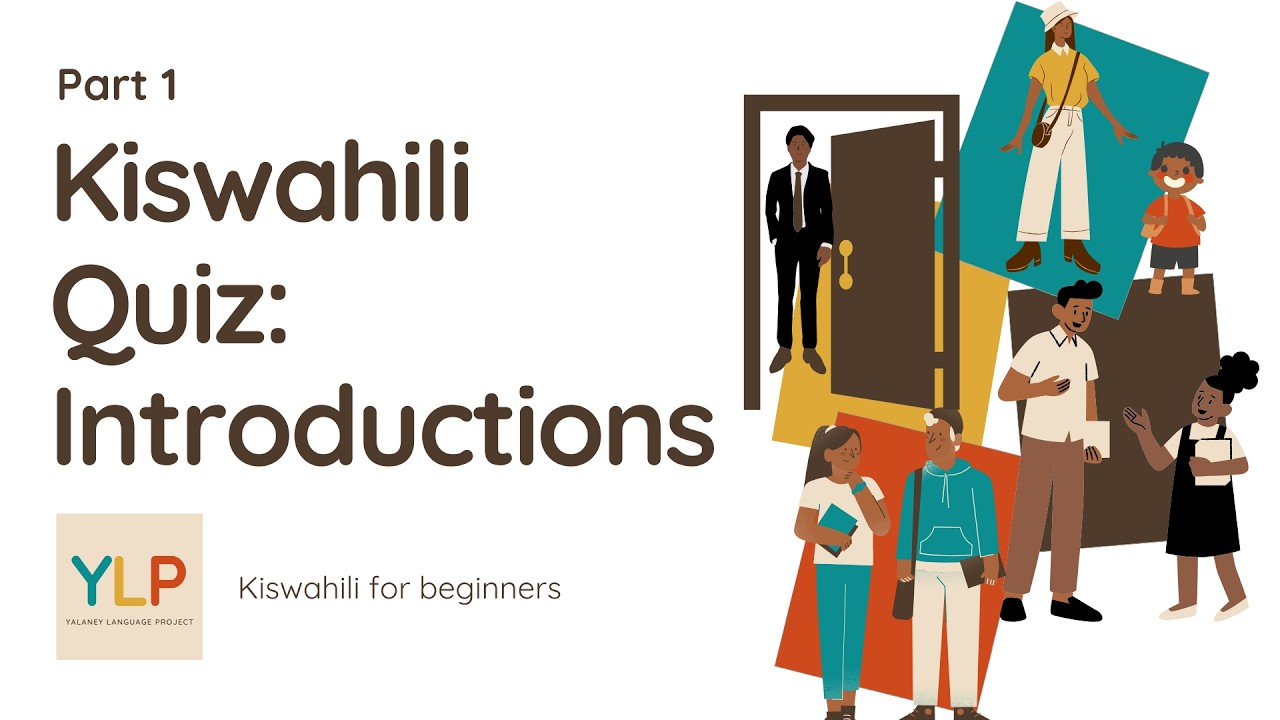 Kiswahili Introductions Quiz For Daily Practice | 15 Questions