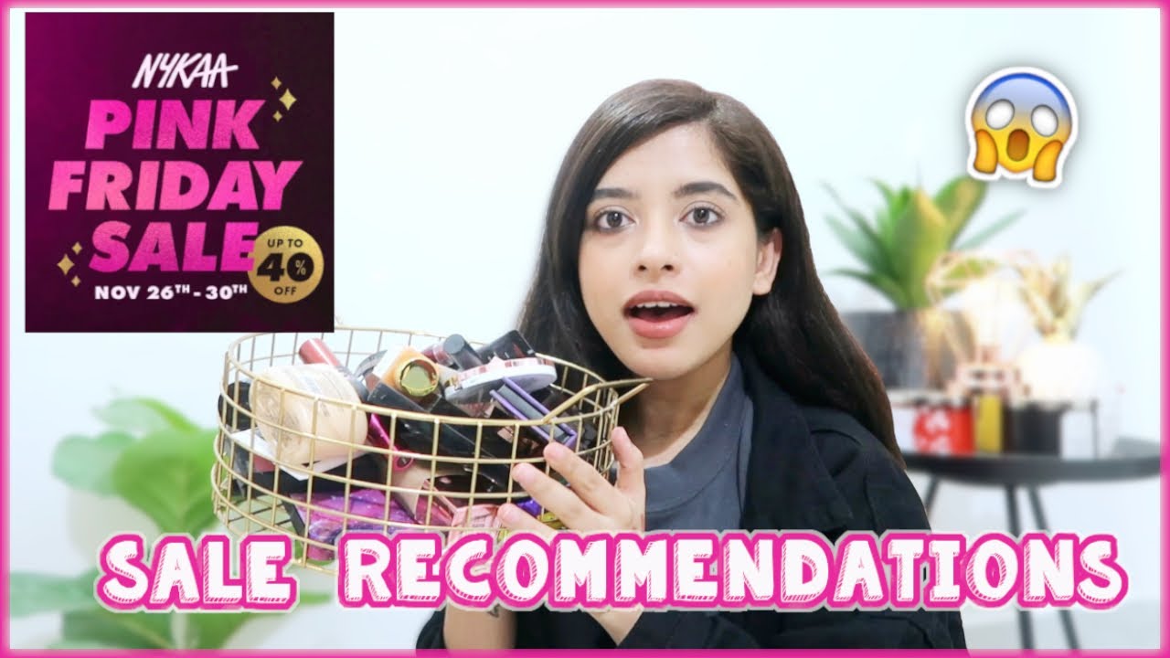 *BEST* Nykaa PINK FRIDAY SALE Recommendations | Anindita Chakravarty