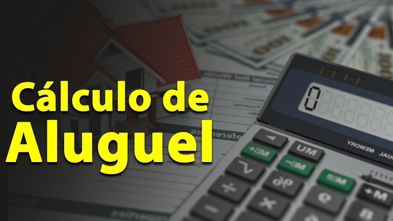 C&aacute;lculo de aluguel - Aprenda (Quanto cobrar de aluguel?)