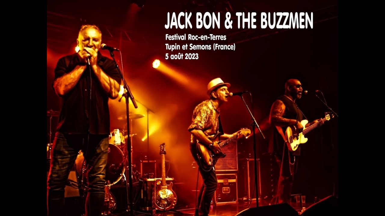 JACK BON & THE BUZZMEN Live @Festival Roc-en-Terres #1 - Tupin-et- Semons (France) - 5 août 2023