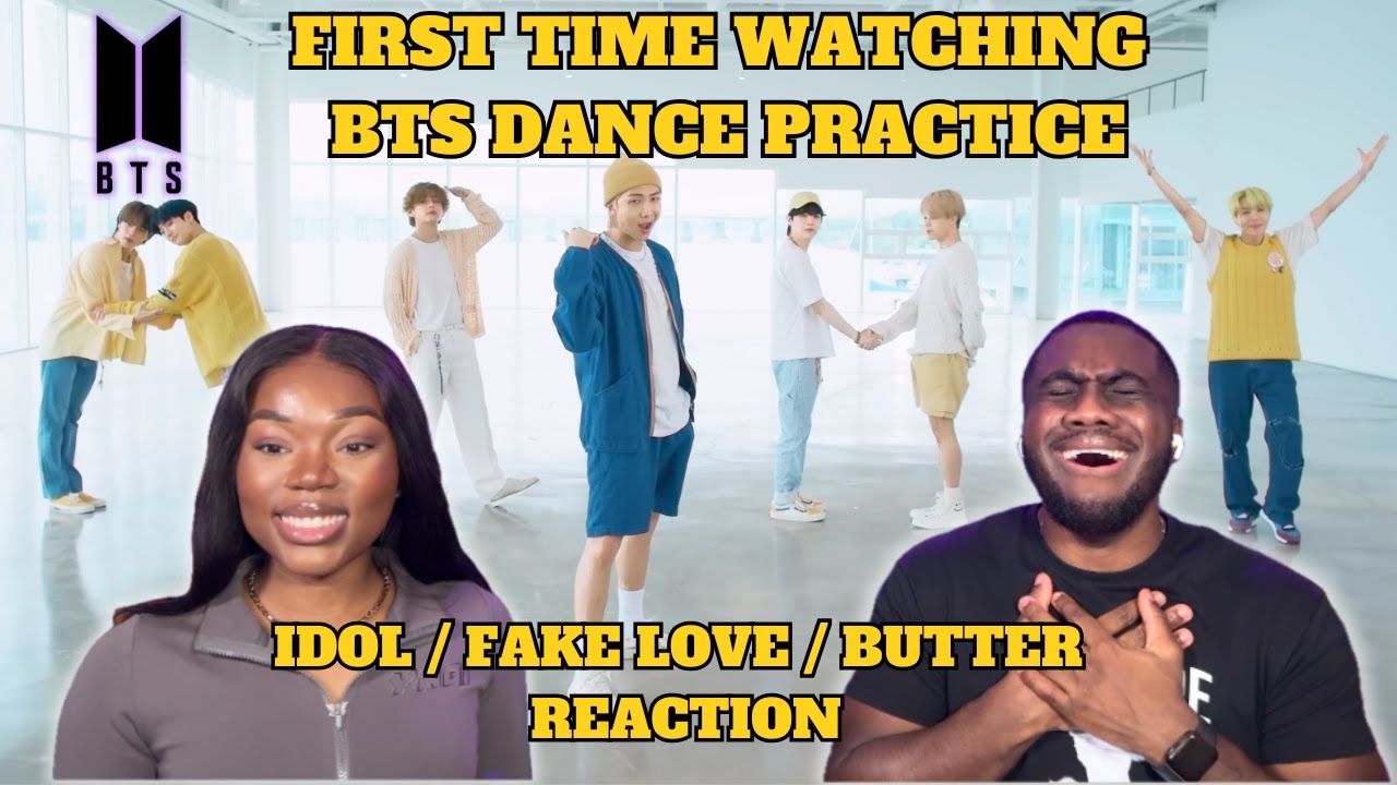K-POP SKEPTICS FIRST TIME WATCHING BTS (방탄소년단) DANCE PRACTICES | IDOL | FAKE LOVE | BUTTER
