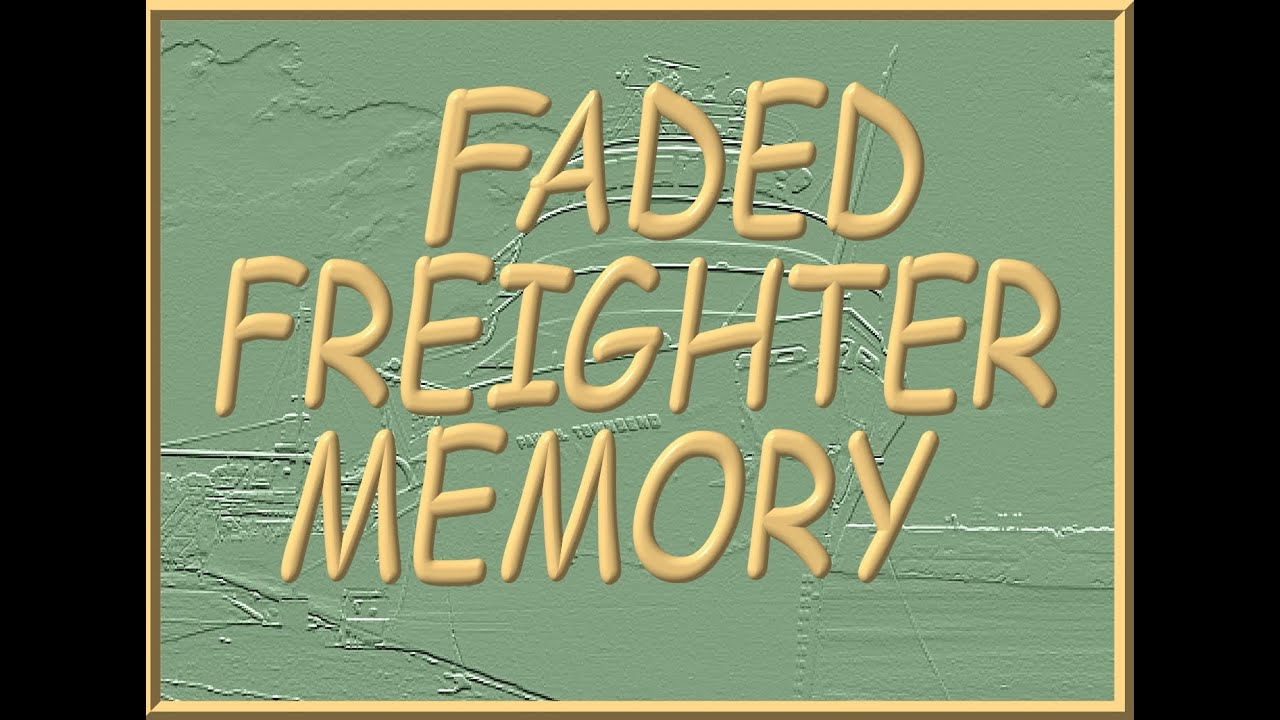 Faded freighter memories of Great Lakes ships