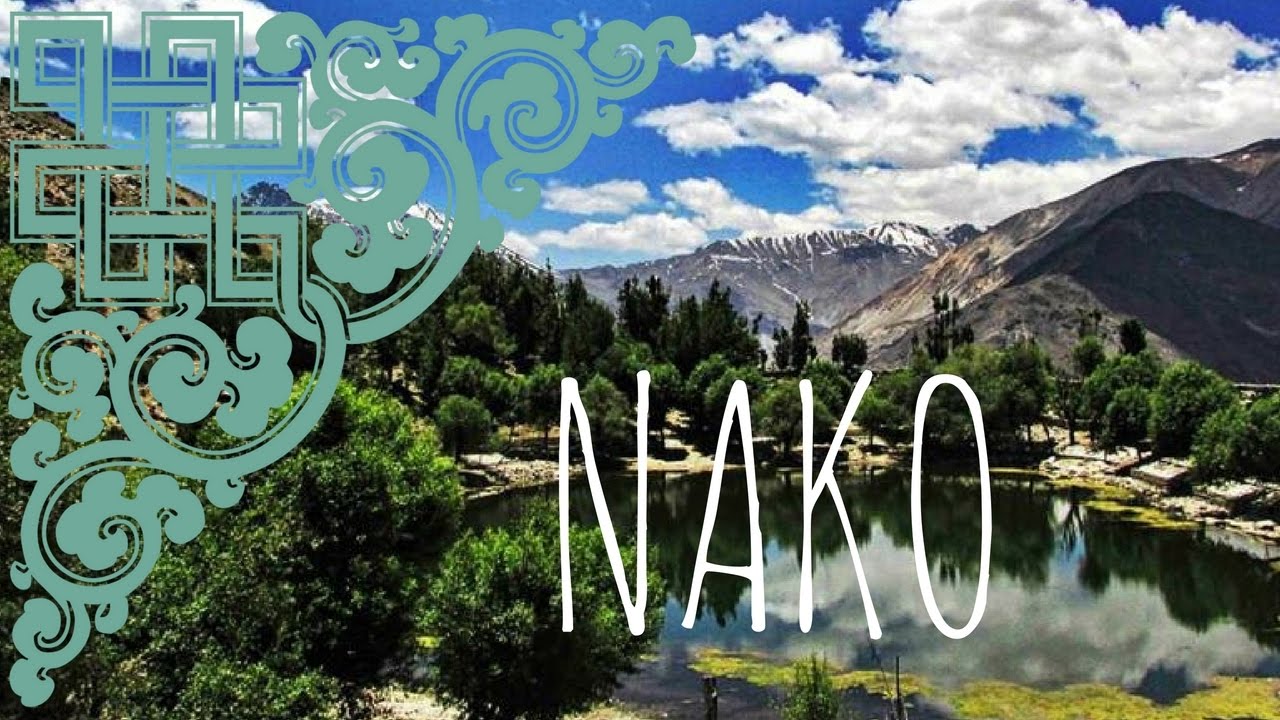 Nako - Kinnaur - Himachal Pradesh 2016