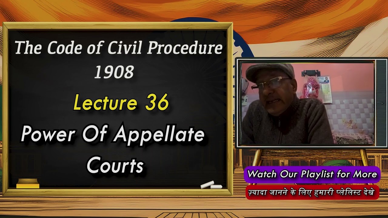 Civil Procedure Code 1908 Lecture 36 | Power of Appellate Court | Section 107 #cpc1908