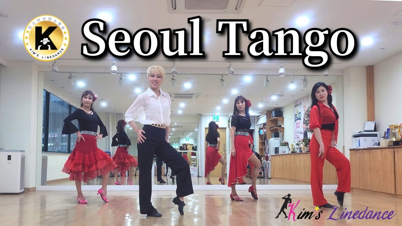 Seoul Tango Linedance 킴스라인댄스 안무반 [Choreo: Heejin Kim, Youngeun Song]