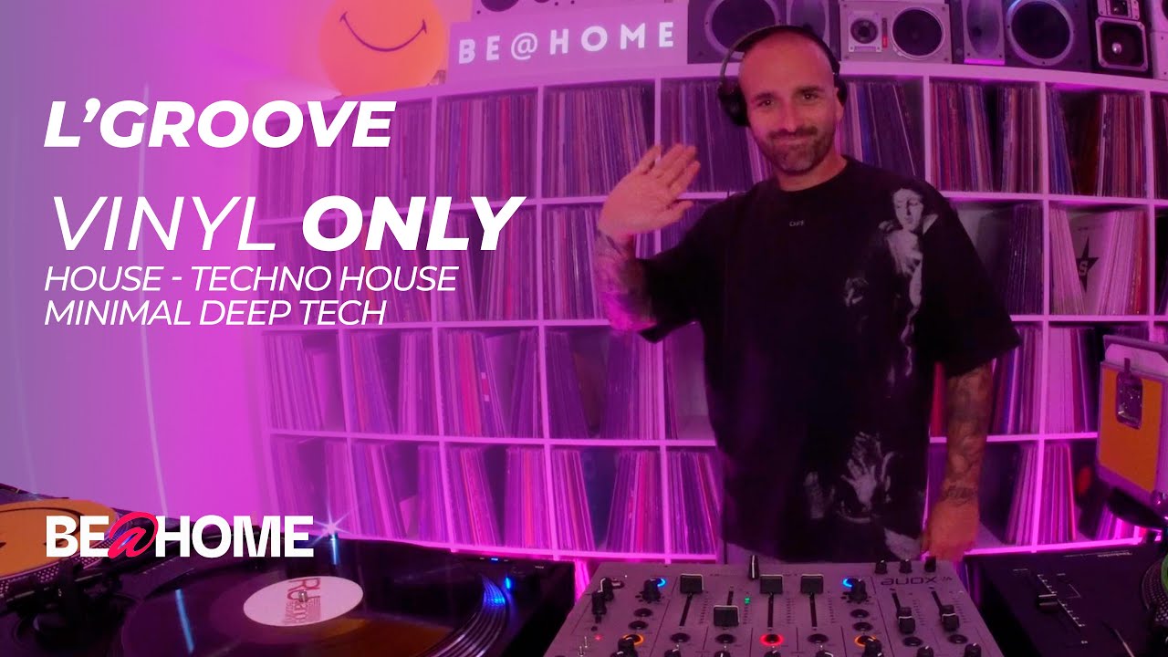 L'Groove - House, Techno House, Minimal Deep - Vinyl DJ Set / EP.#010