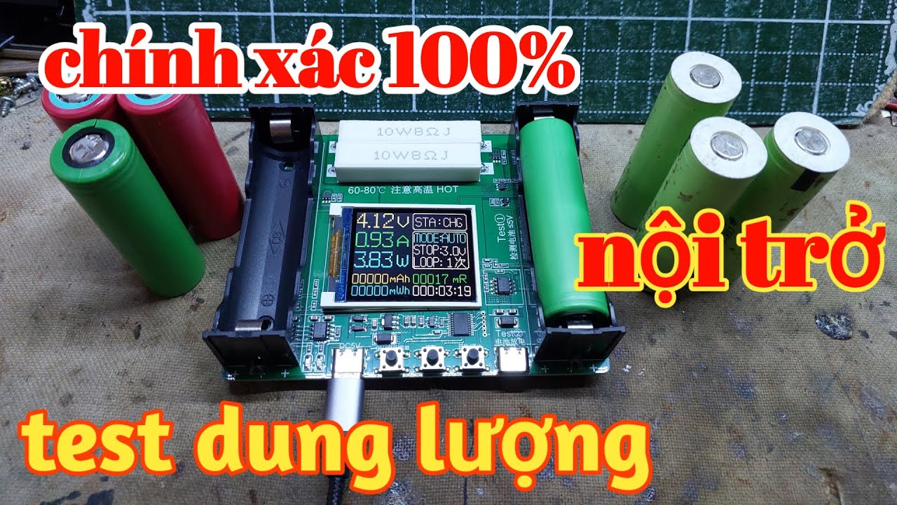 Kiểm tra dung lượng pin thực chuẩn 100% | máy test nội trở và dung lượng mới nhất