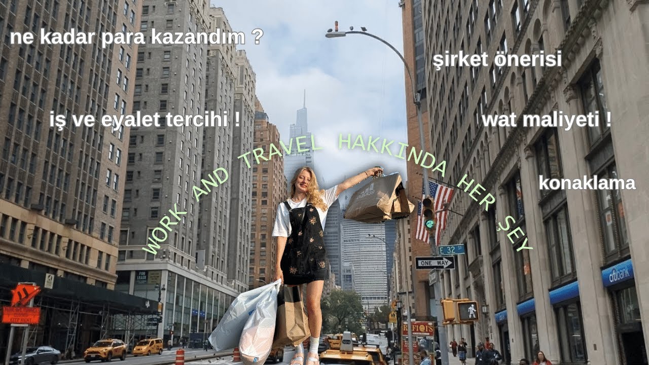 WORK AND TRAVEL HAKKINDA MERAK EDİLEN HER ŞEY | ne kadar para kazandım, iş eyalet ve şirket seçimi
