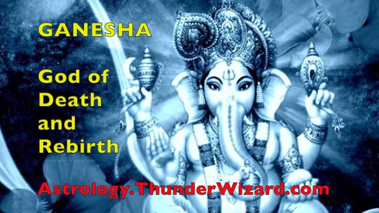 Ganesha god of Death and Rebirth - The Most POWERFUL god GANESHA