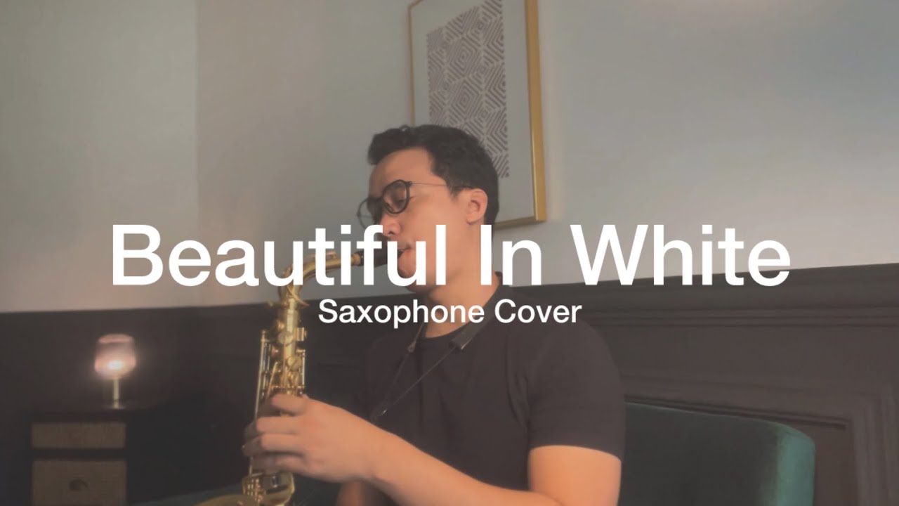 Beautiful In White (Saxophone Cover by Dori Wirawan)