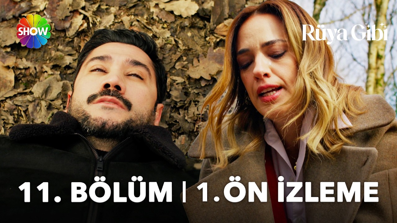R&uuml;ya Gibi 11. B&ouml;l&uuml;m 1. &Ouml;n İzleme | 