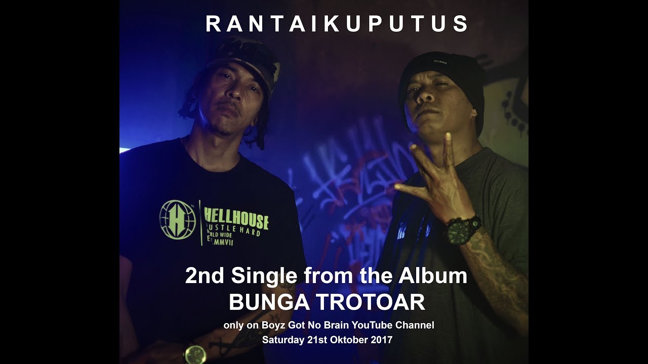 Boyz Got No Brain - Rantaiku Putus (Official Video)