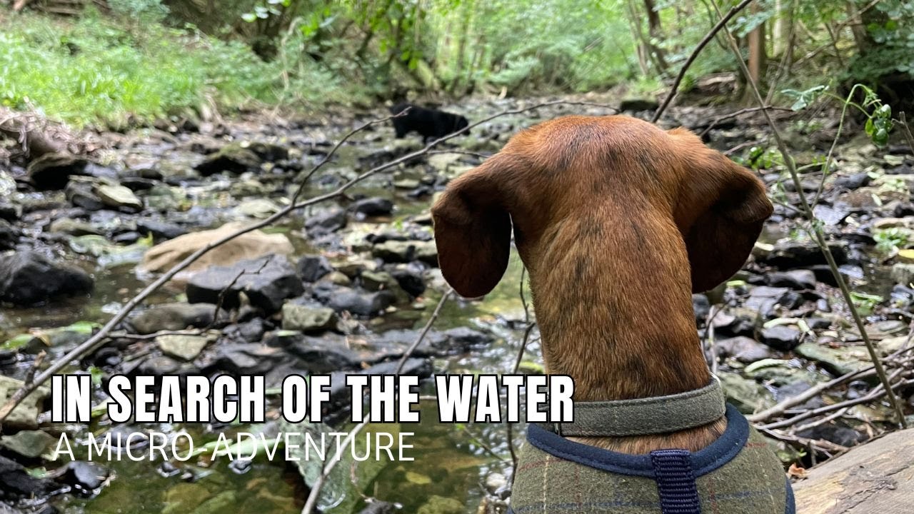 IN SEARCH OF WATER - A MICRO ADVENTURE