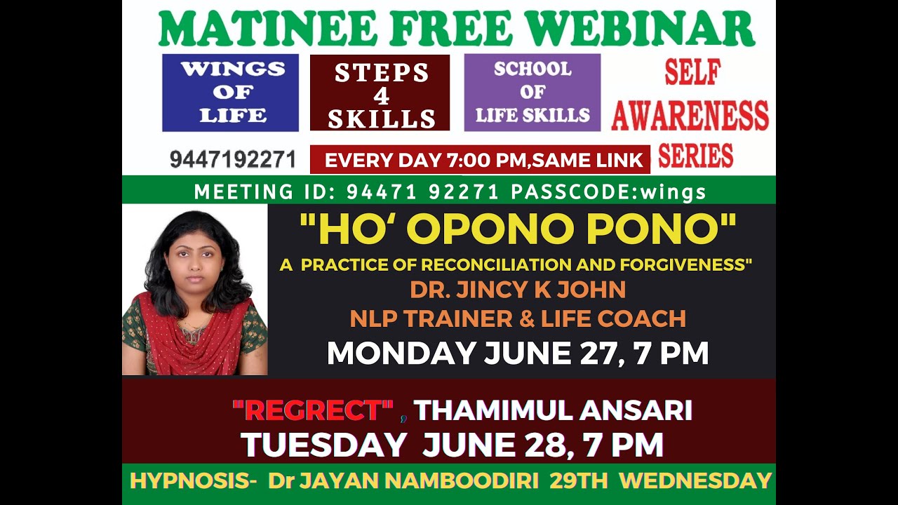 HO' OPONO PONO, Dr JINCY K JOHN, LIFE COACH, run by, Dr SABUKERALAM, WINGS OF LIFE, KOTTAYAM
