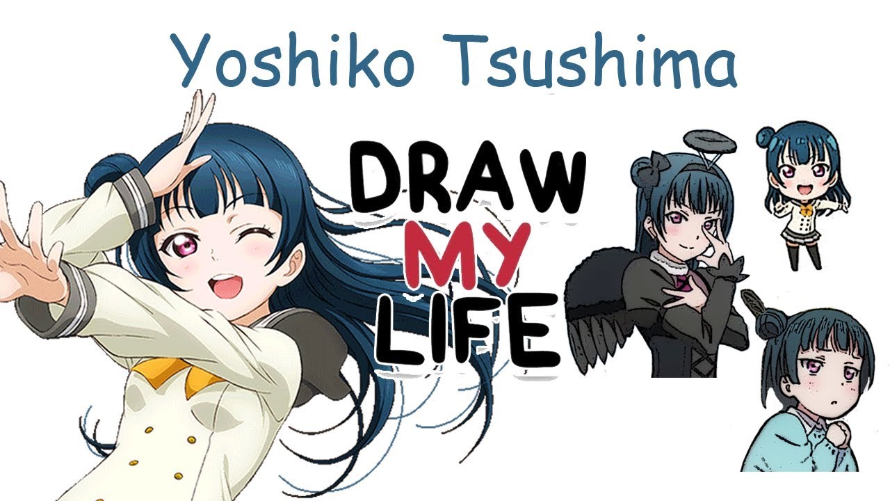 Yoshiko Tsushima - Love Live! Sunshine!! | Biography & Facts You Didn't Know | Draw my Life
