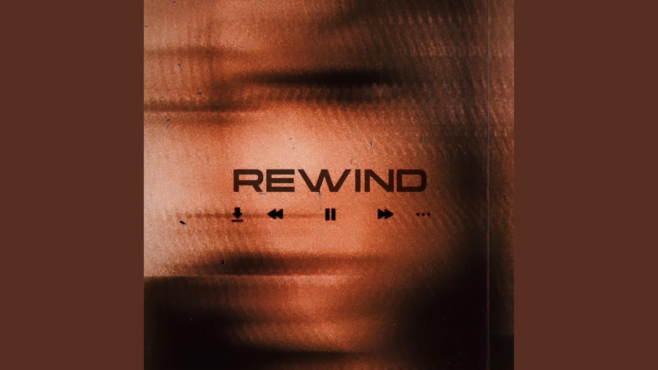 Rewind